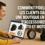 Comment fidéliser les clients dans une boutique en ligne d’accessoires auto et moto